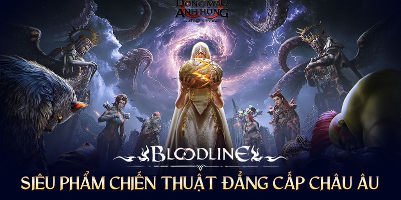 Game mobile miễn phí Bloodline đấu trường lai giống hấp dẫn